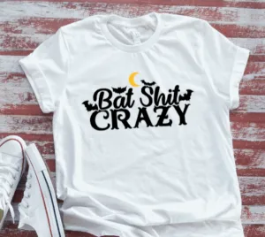 Bat Sh*t Crazy Halloween, Soft White Unisex Short Sleeve T-shirt