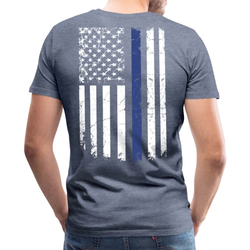 Dad Husband Protector Hero Flag on back Thin Blue Line Men's Premium T-Shirt (CK1921)