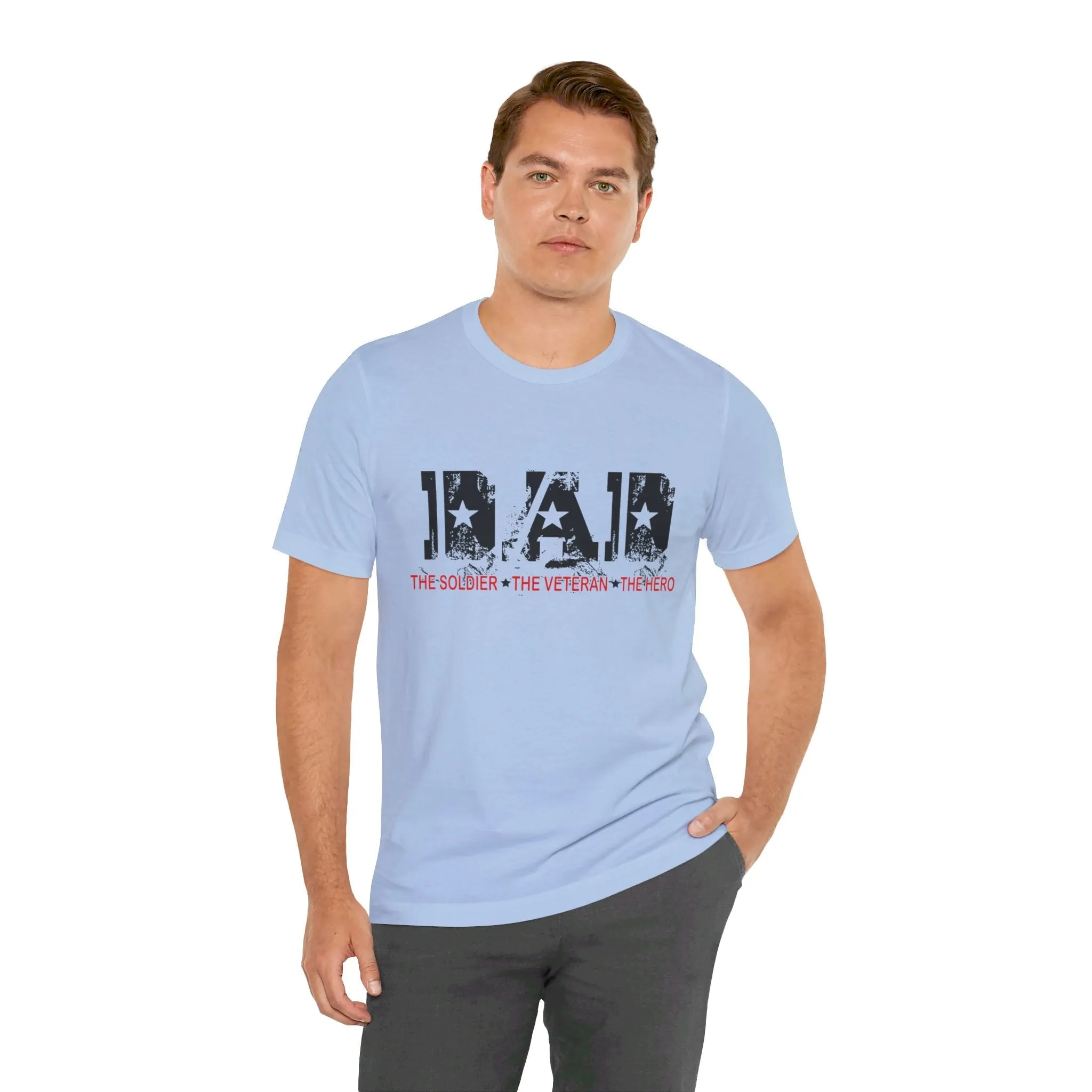 Dad Jersey Short Sleeve Tee, Dad Shirt, The Soldier, The Veteran, The Hero