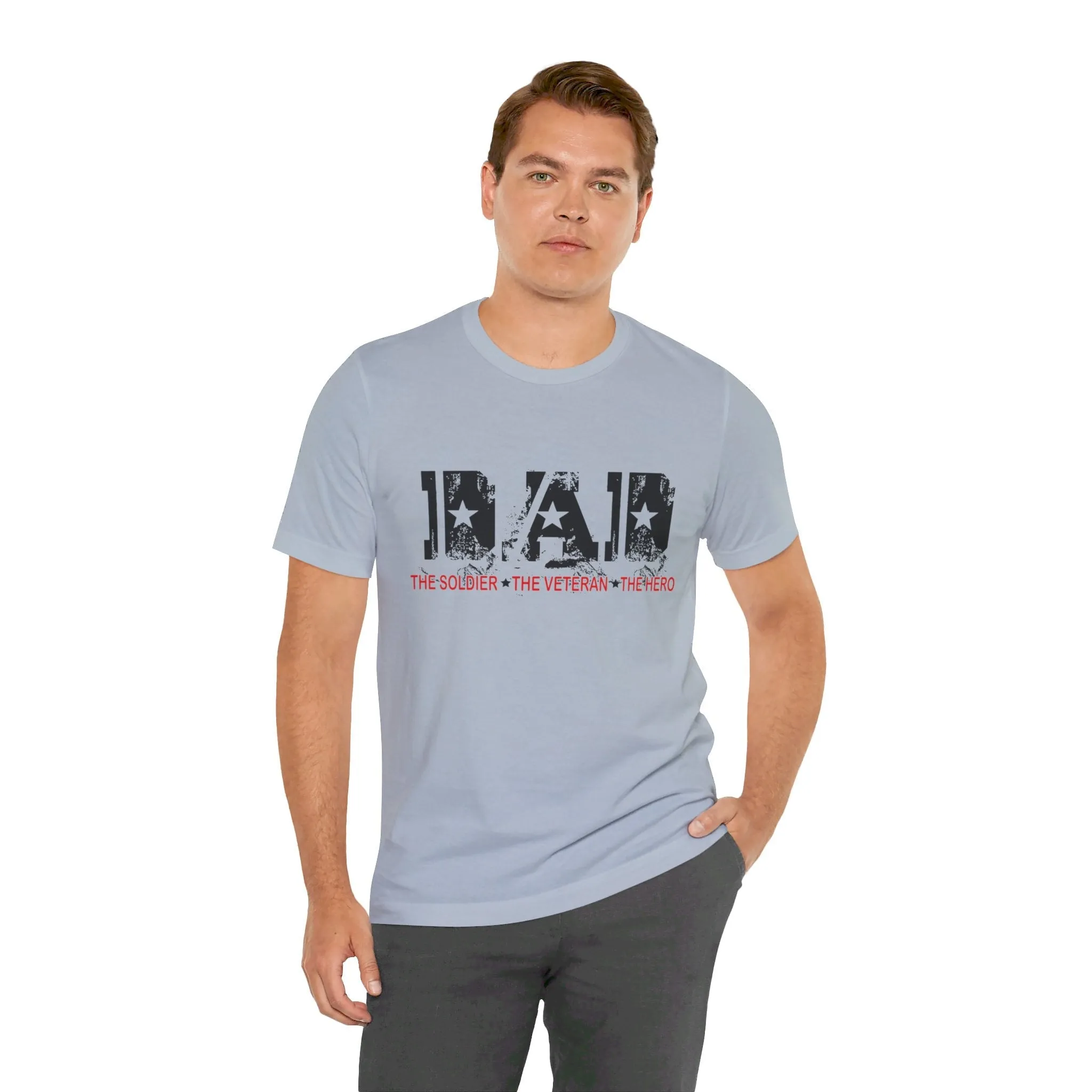 Dad Jersey Short Sleeve Tee, Dad Shirt, The Soldier, The Veteran, The Hero