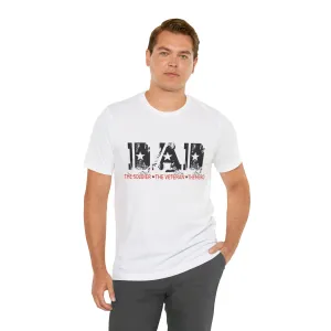 Dad Jersey Short Sleeve Tee, Dad Shirt, The Soldier, The Veteran, The Hero