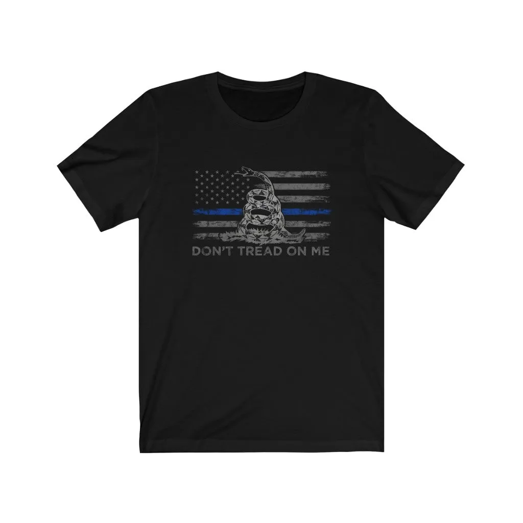 Don't Tread On Me © Unisex T-Shirt (Thin Blue Line)