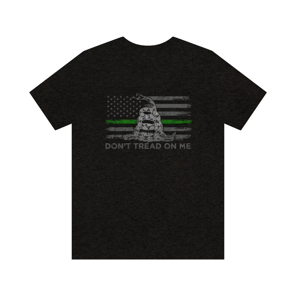 Don't Tread On Me © Unisex Top (Thin Green Line)