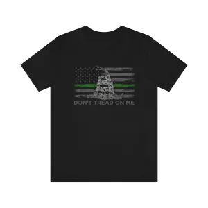 Don't Tread On Me © Unisex Top (Thin Green Line)