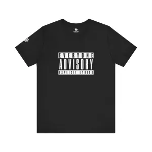 Everyone Advisory Explicit Lyrics - Unisex Jersey Short Sleeve Tee