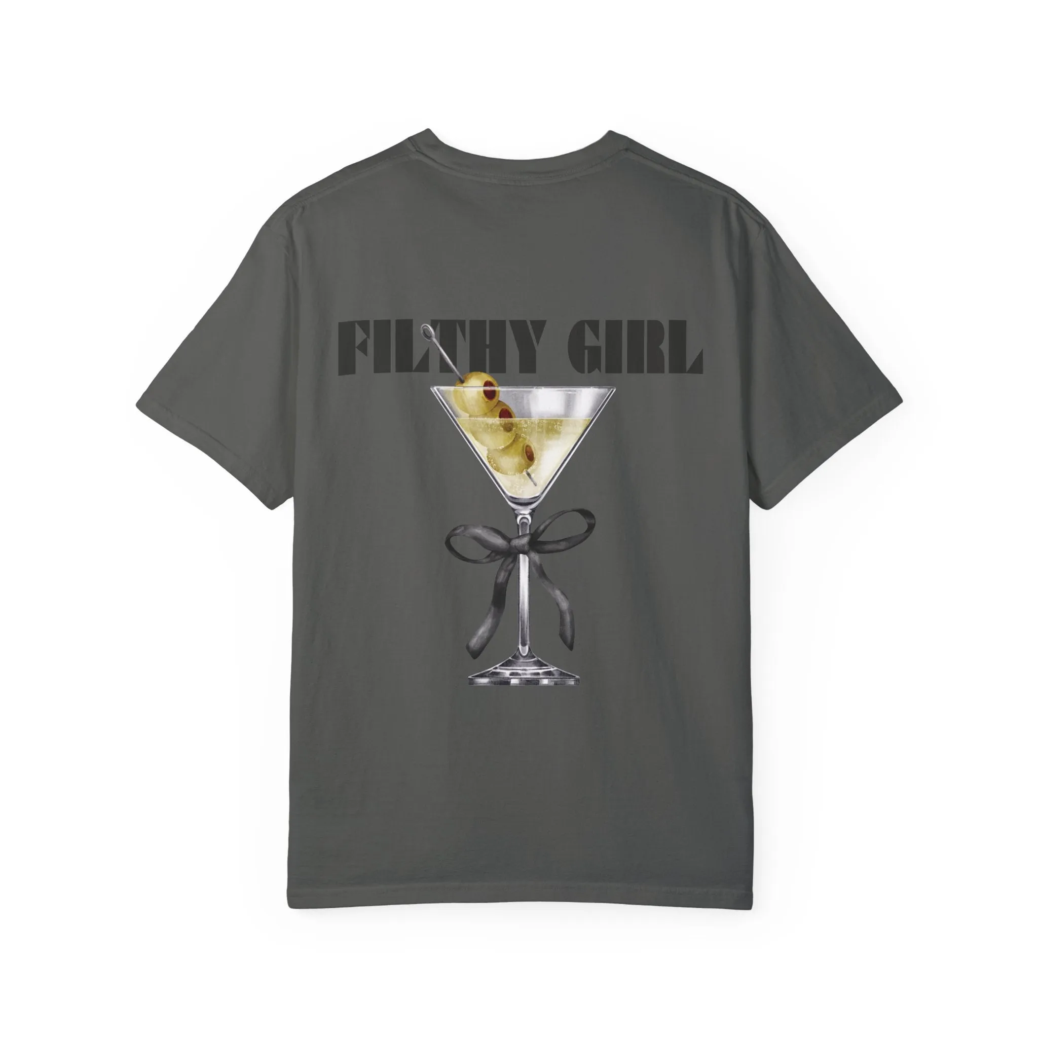 Filthy Girl Coquette Dirty Martini Cocktail Unisex Garment-Dyed T-shirt