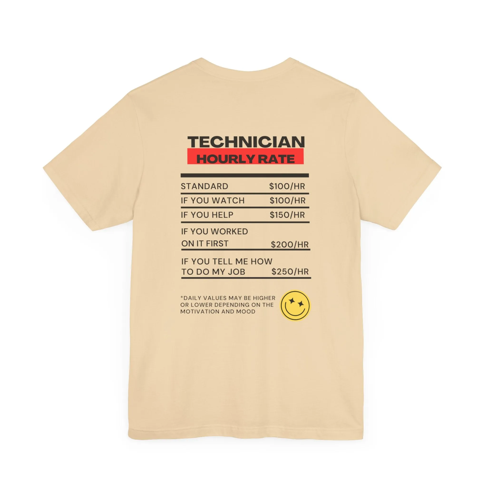 Funny Technician Hourly Rate Unisex Back of Shirt