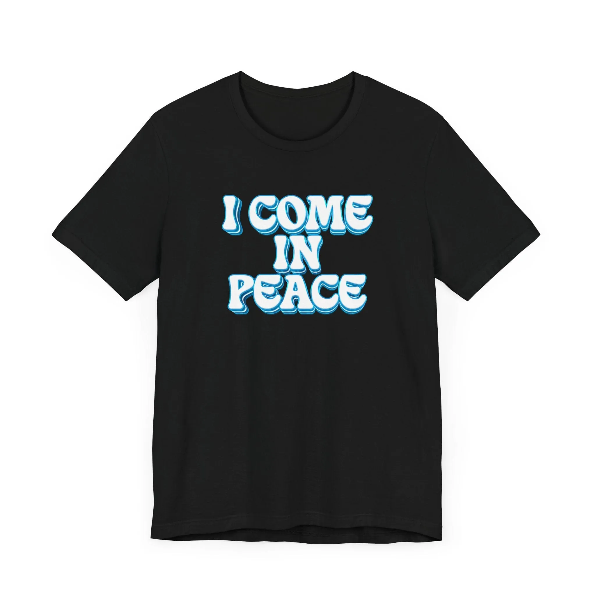 I Come In Peace | Deluxe Navy Unisex Tee