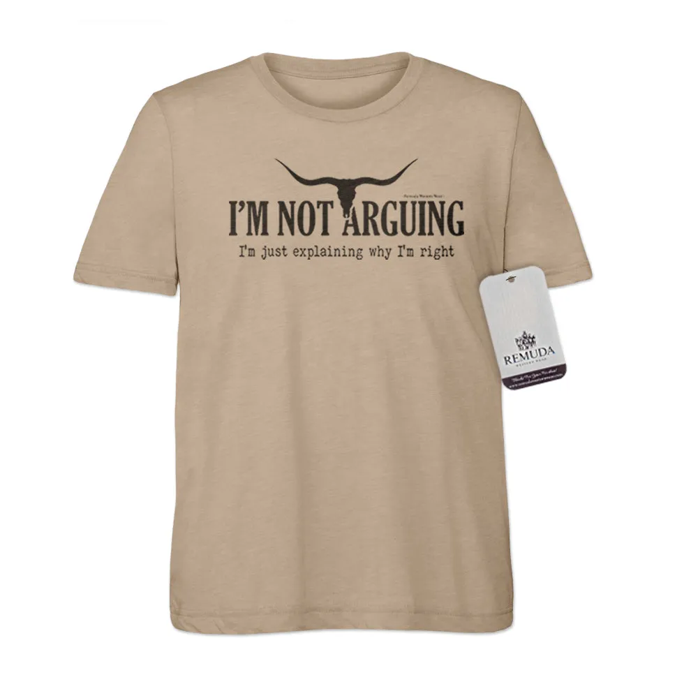 I'm Not Arguing, I'm Just Explaining Why I'm Right - Adult Unisex Western Tee