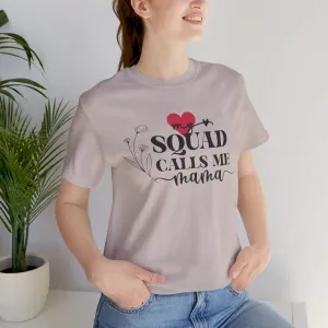 Mom Squad Tee, Mom Tee, Mom Shirt, Jersey Short Sleeve Tee