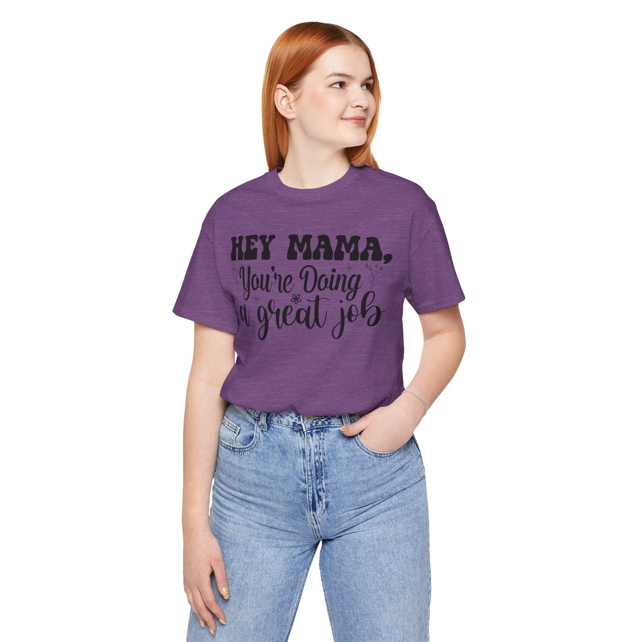 Mom Tee, Mom Doing A Great Job, Mothers Day, Mom Shirt, Jersey Short Sleeve Tee