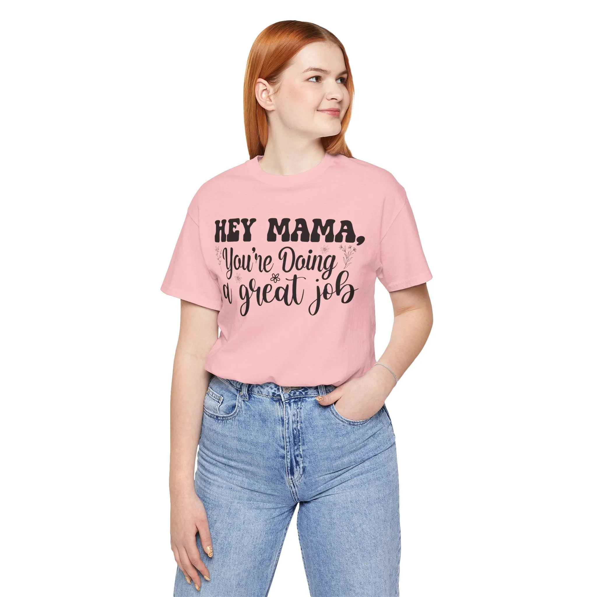 Mom Tee, Mom Doing A Great Job, Mothers Day, Mom Shirt, Jersey Short Sleeve Tee