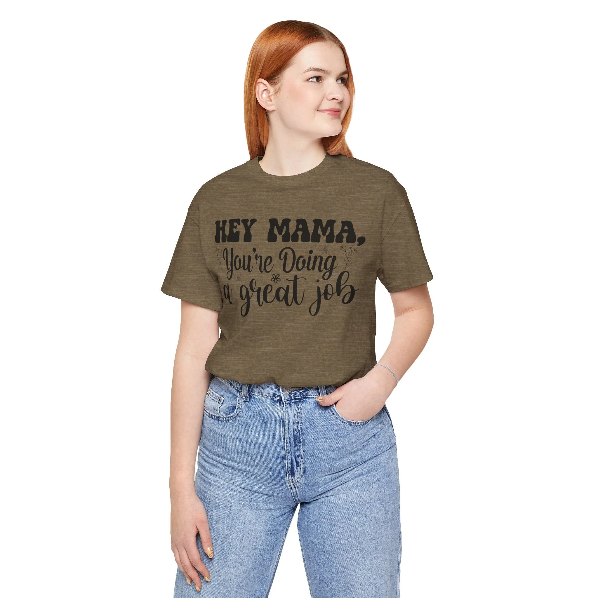 Mom Tee, Mom Doing A Great Job, Mothers Day, Mom Shirt, Jersey Short Sleeve Tee