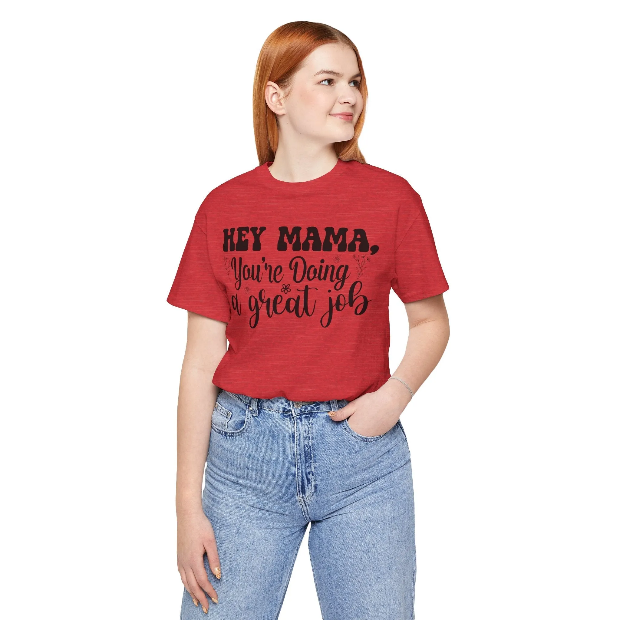 Mom Tee, Mom Doing A Great Job, Mothers Day, Mom Shirt, Jersey Short Sleeve Tee