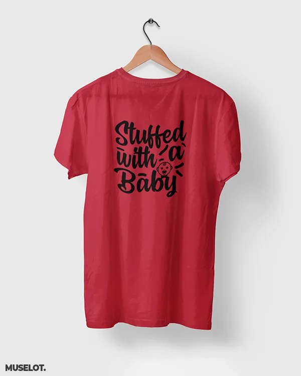 Stuffed with a baby printed t shirt