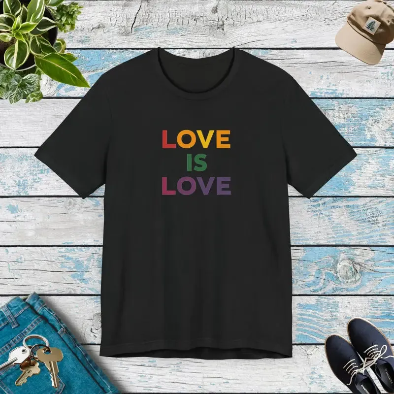 Sustainable Unisex Jersey Love is Love Tee