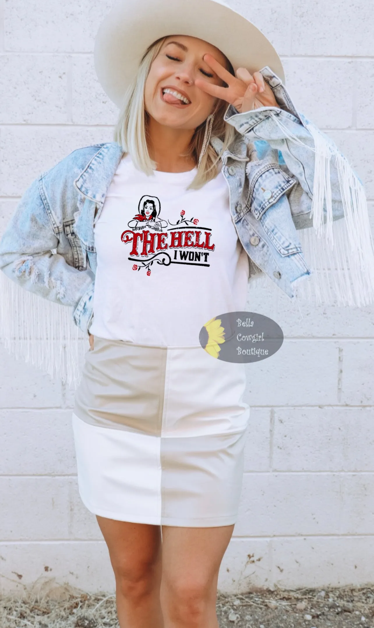 The Hell I Won't Cowgirl Western T-Shirt