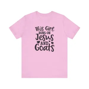 This Girl Runs on Jesus and Goats, Jesus and Goats Tee, Goat Shirt, Unisex, Jersey Short Sleeve Tee, Goat Tee
