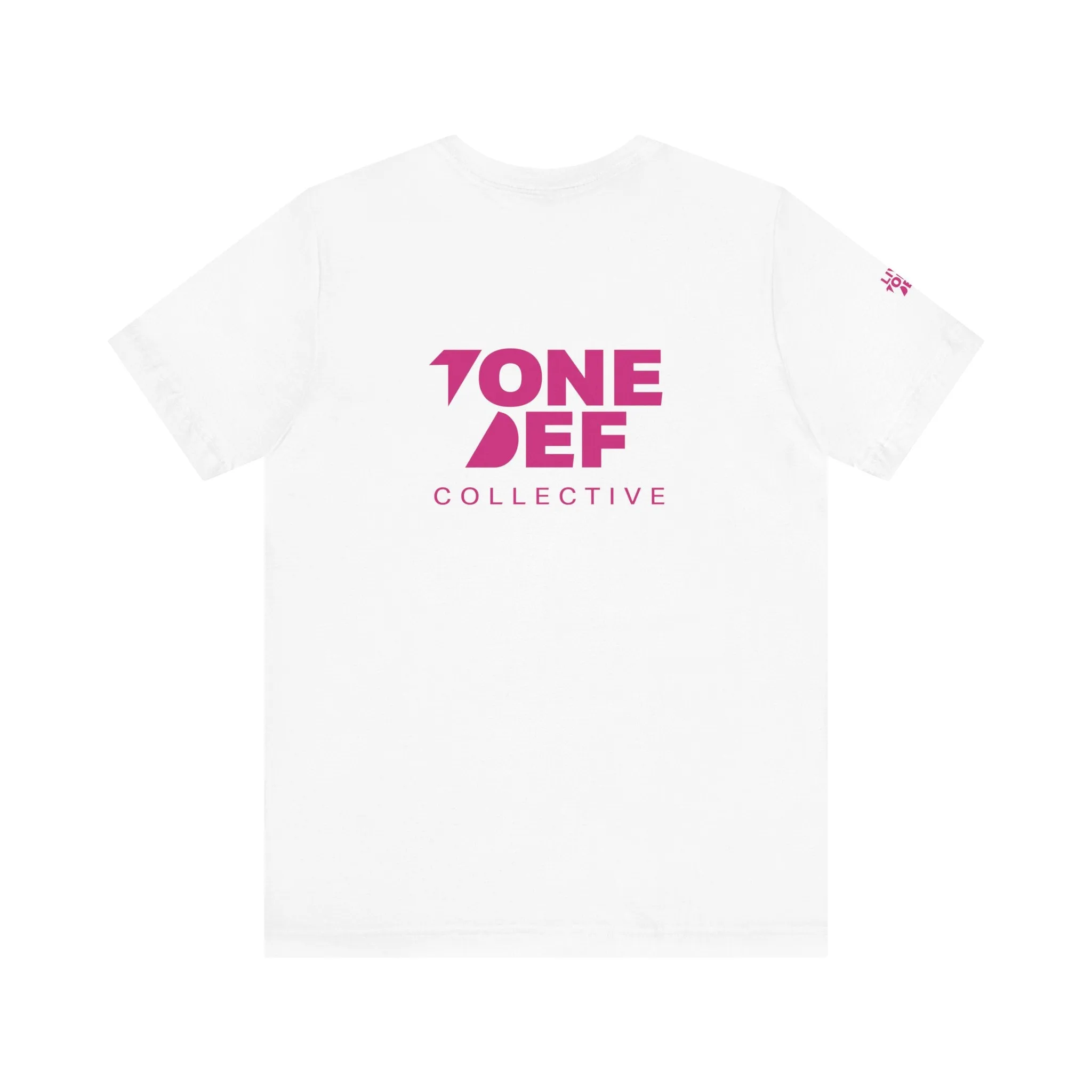 Tone Def Collective (Pink) - Unisex Jersey Short Sleeve Tee