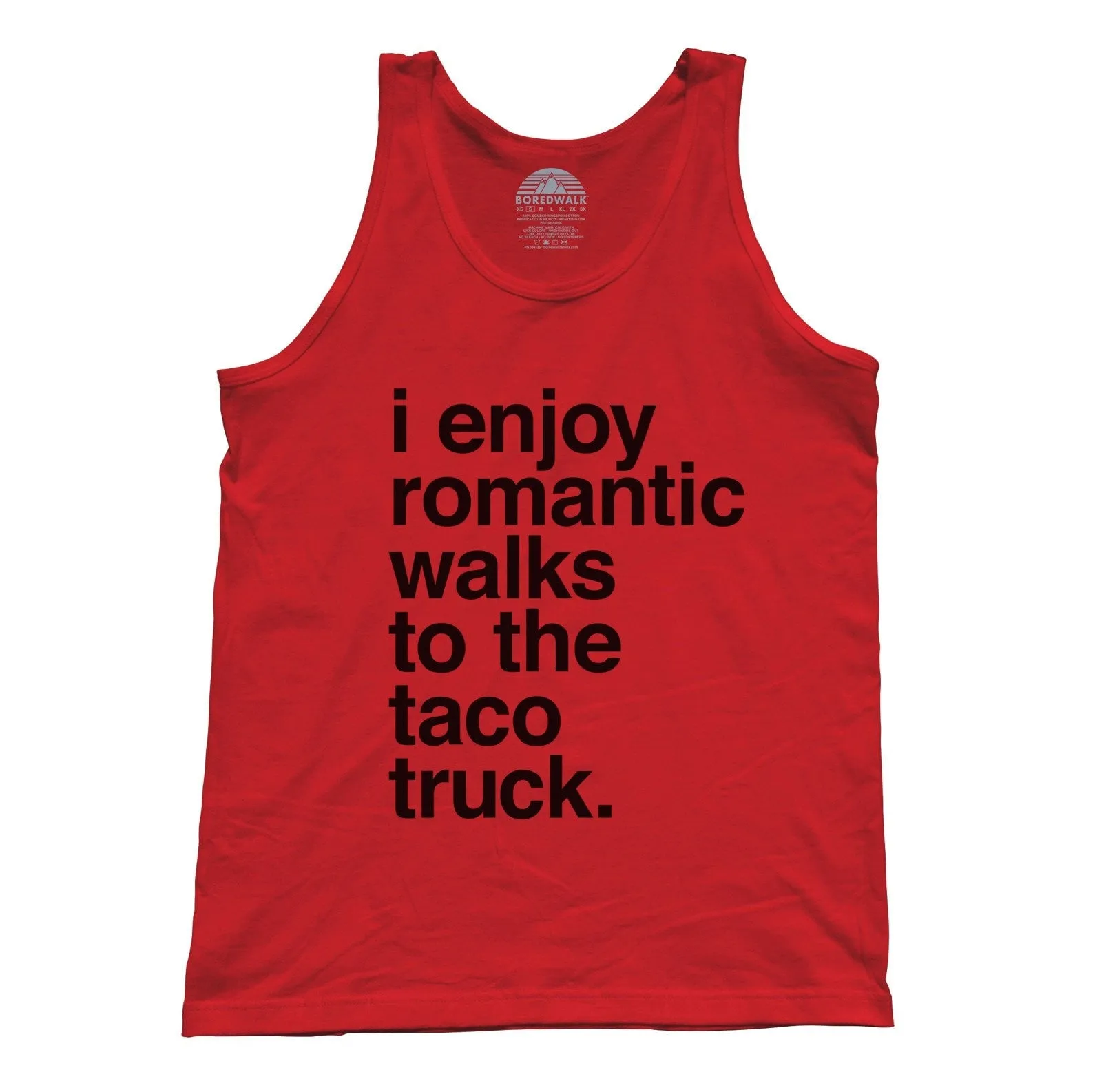 Unisex I Enjoy Romantic Walks to the Taco Truck Tank Top
