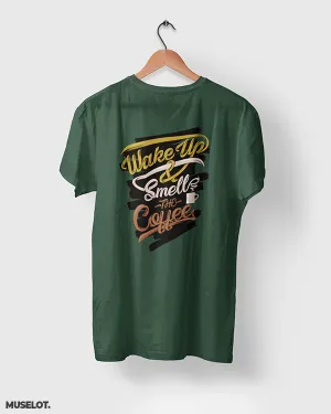 Wake up & smell the coffee printed t shirt