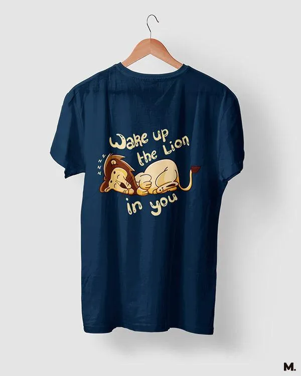 Wake up the lion in you printed t shirts