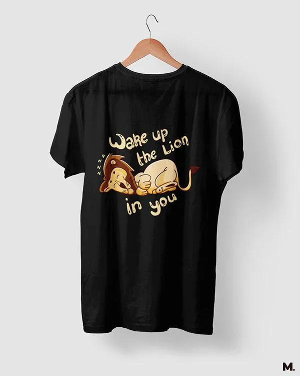 Wake up the lion in you printed t shirts