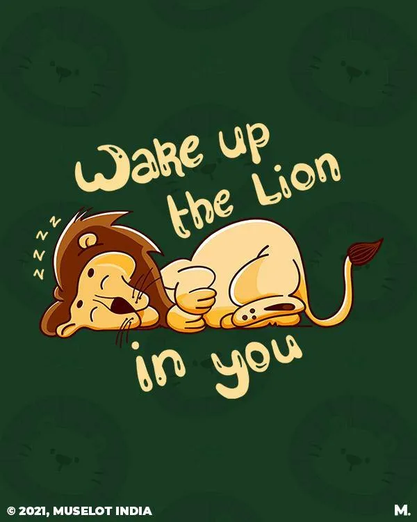 Wake up the lion in you printed t shirts