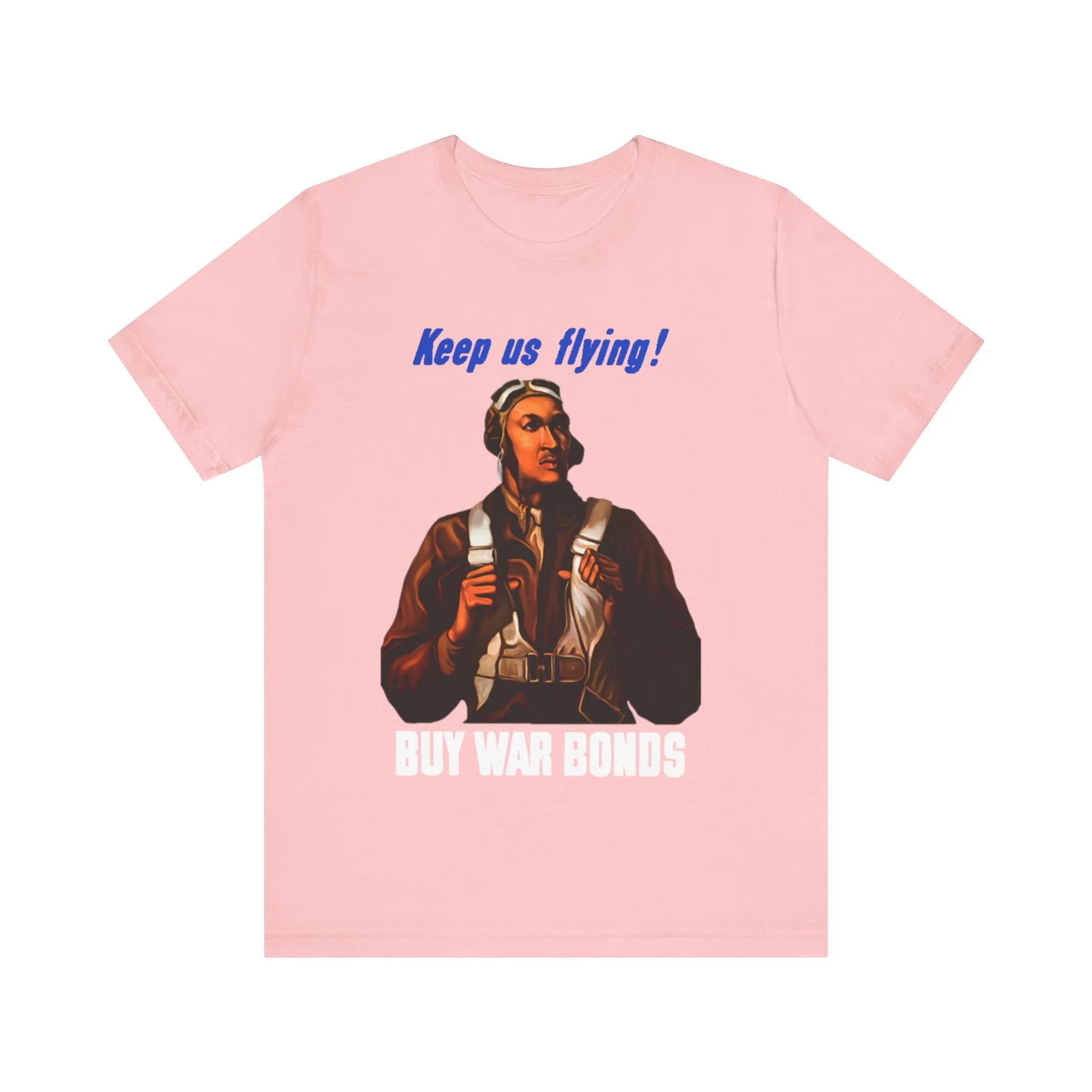 War Bonds/Tuskegee Airmen: Unisex Jersey Short Sleeve Tee