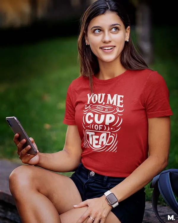 You, me and a cup of tea printed t shirts